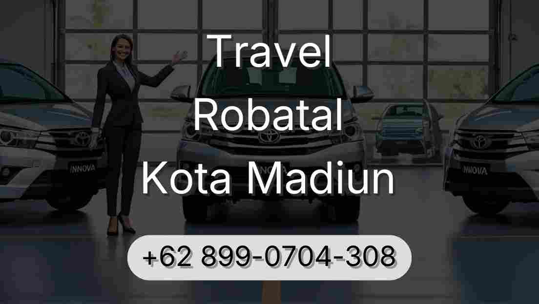 Travel Robatal Kota Madiun