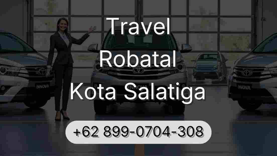 Travel Robatal Kota Salatiga