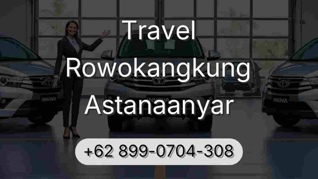 Travel Rowokangkung Astanaanyar