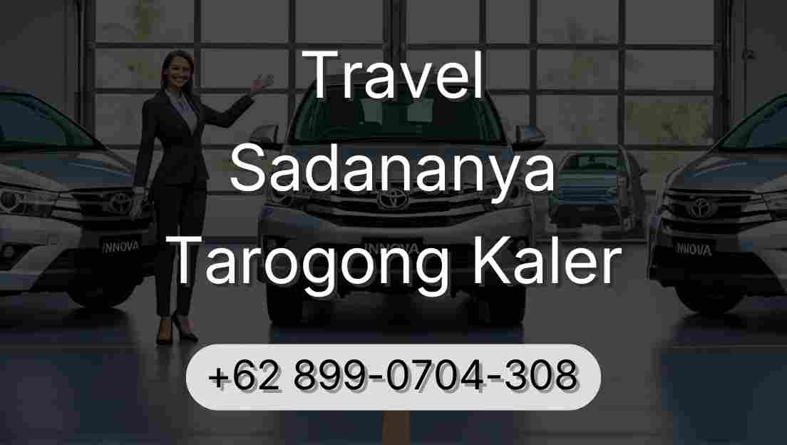 Travel Sadananya Tarogong Kaler