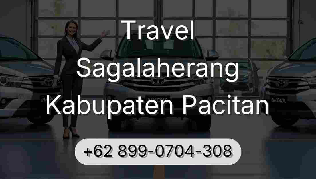 Travel Sagalaherang Kabupaten Pacitan