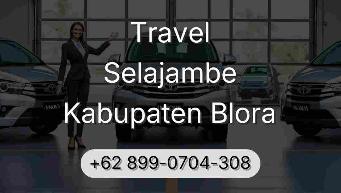 Travel Selajambe Kabupaten Blora