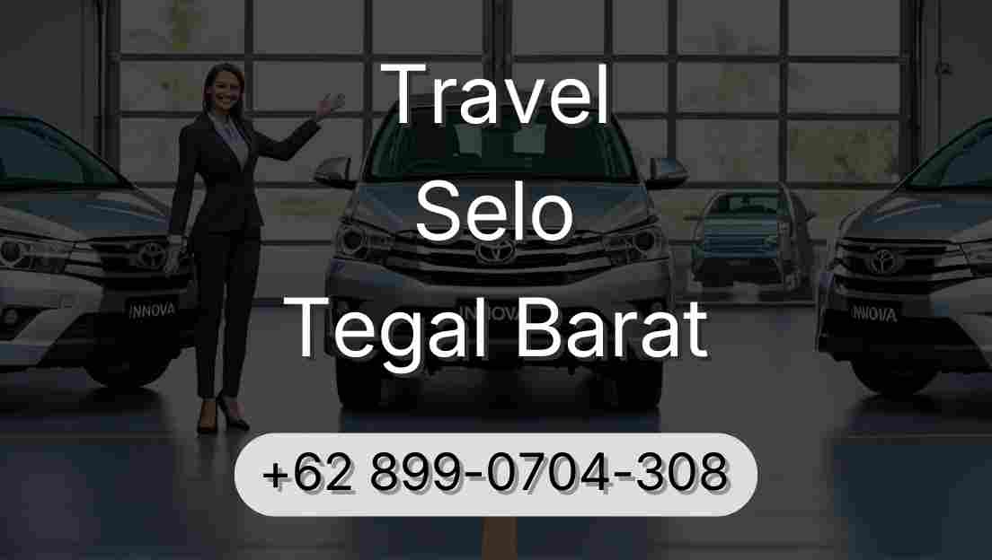 Travel Selo Tegal Barat
