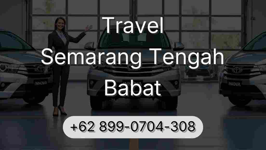 Travel Semarang Tengah Babat