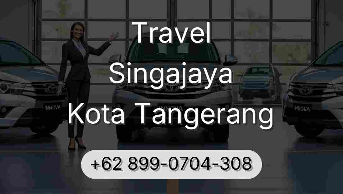 Travel Singajaya Kota Tangerang