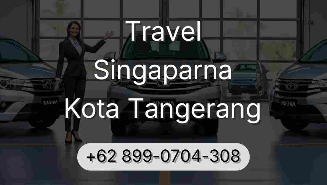 Travel Singaparna Kota Tangerang