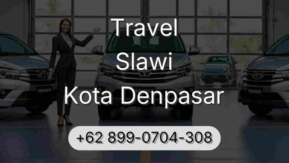 Travel Slawi Kota Denpasar