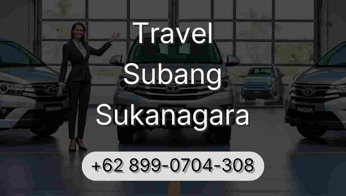 Travel Subang Sukanagara