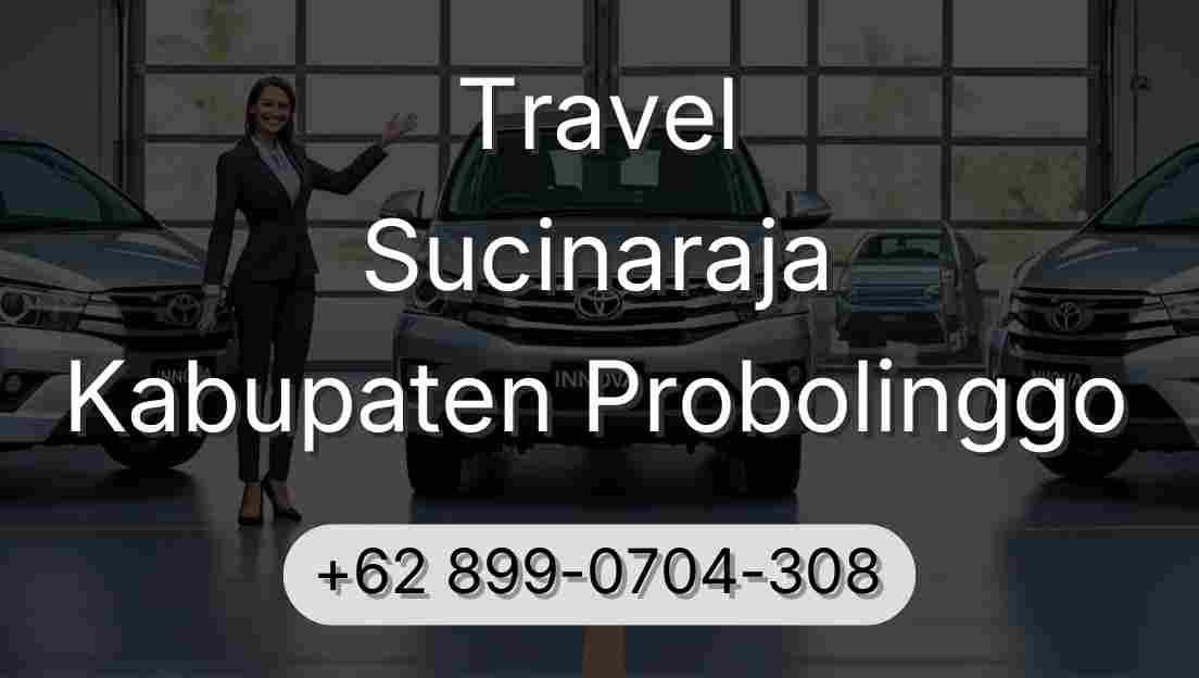 Travel Sucinaraja Kabupaten Probolinggo