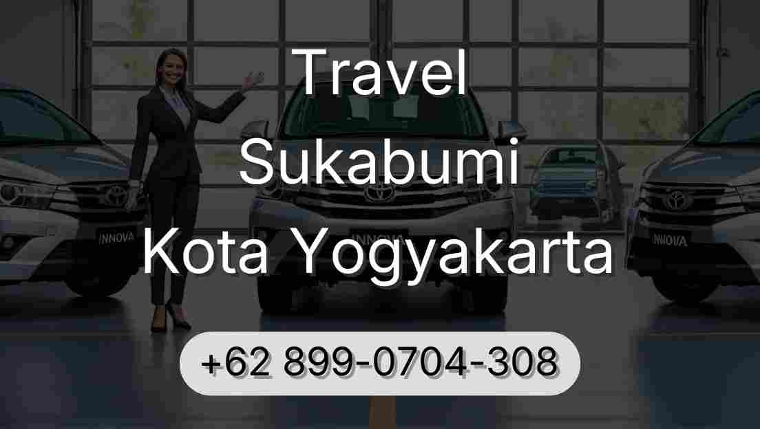 Travel Sukabumi Kota Yogyakarta