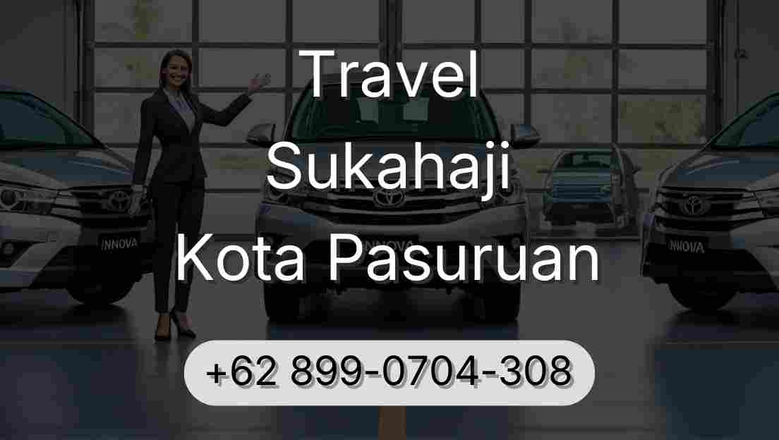 Travel Sukahaji Kota Pasuruan
