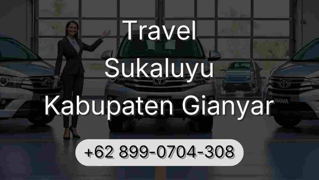 Travel Sukaluyu Kabupaten Gianyar