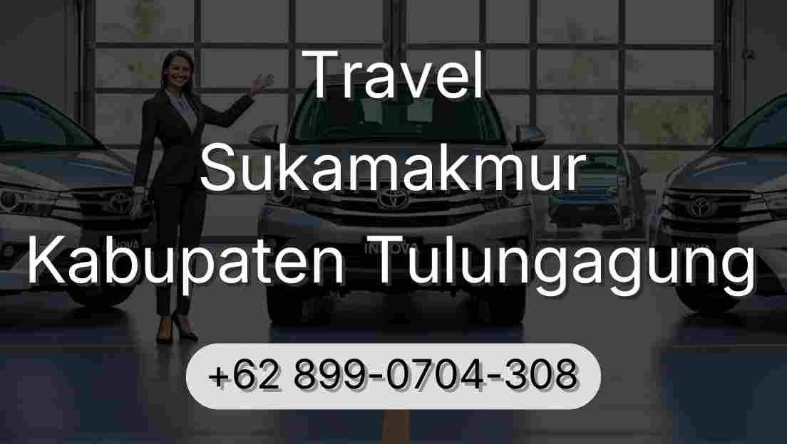 Travel Sukamakmur Kabupaten Tulungagung