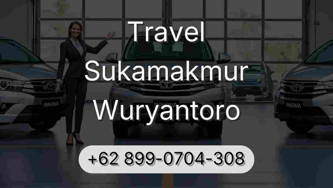Travel Sukamakmur Wuryantoro
