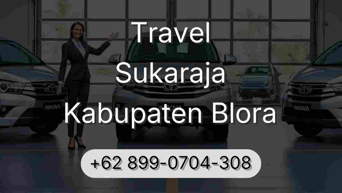 Travel Sukaraja Kabupaten Blora