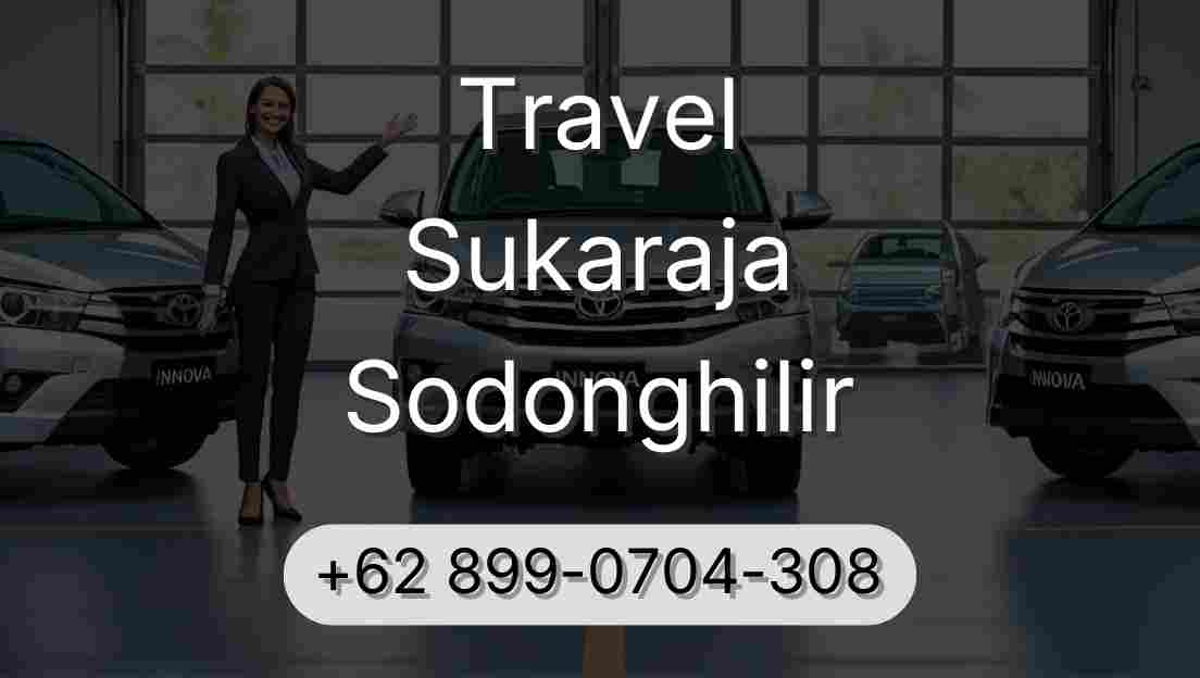 Travel Sukaraja Sodonghilir