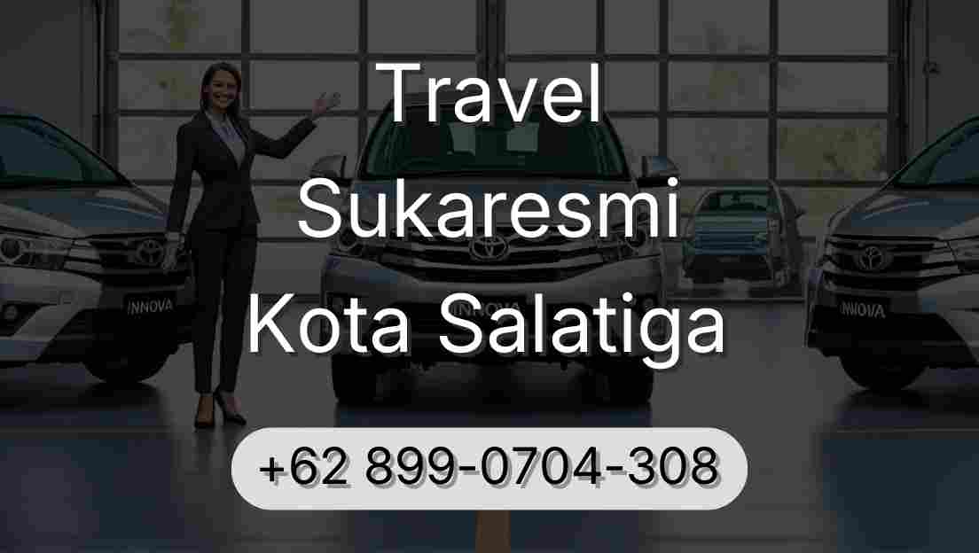 Travel Sukaresmi Kota Salatiga