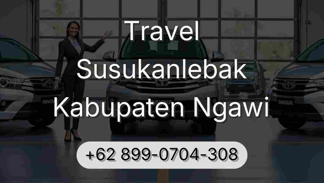 Travel Susukanlebak Kabupaten Ngawi