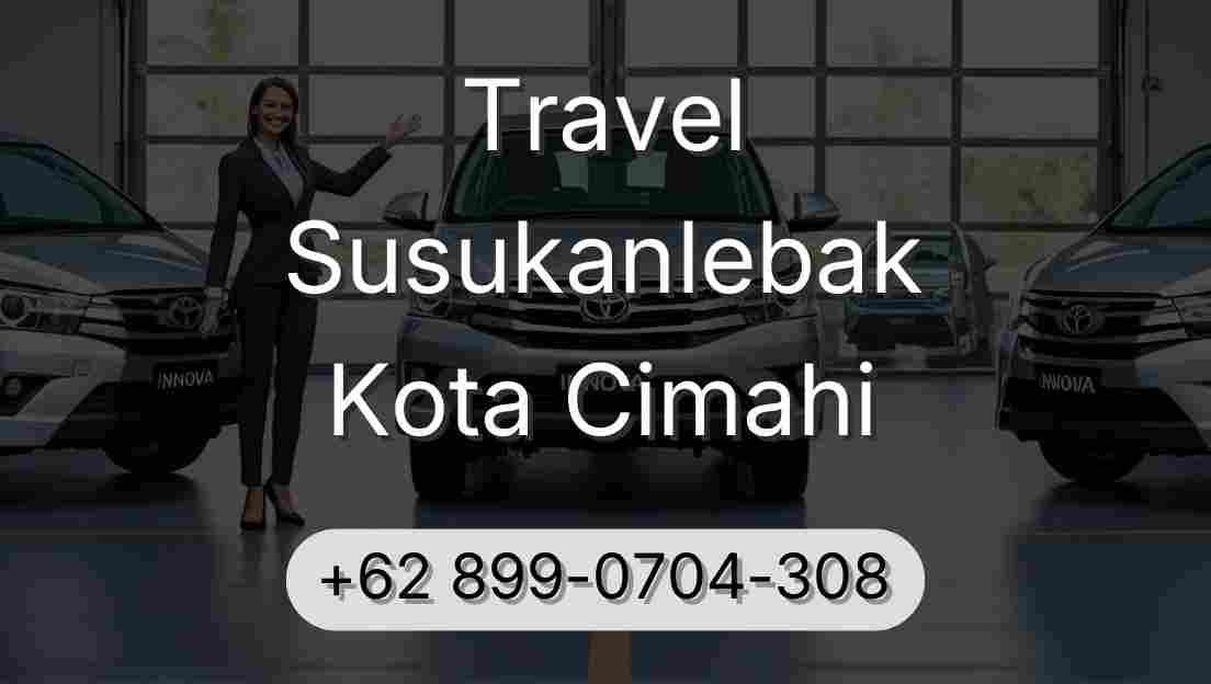 Travel Susukanlebak Kota Cimahi