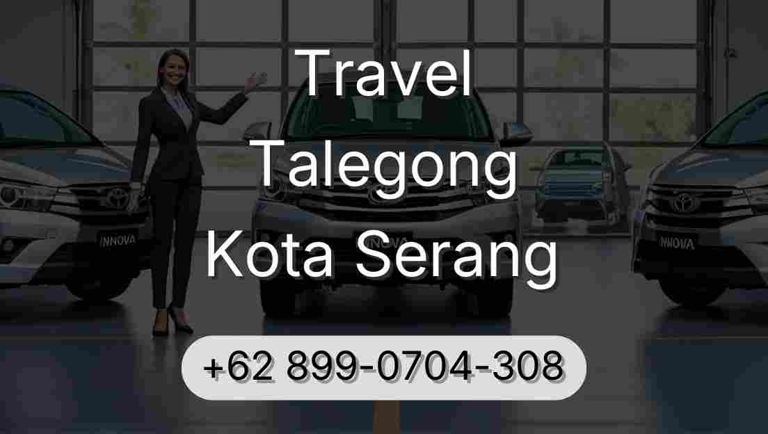 Travel Talegong Kota Serang
