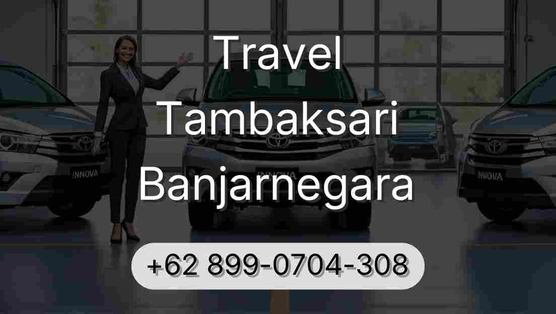 Travel Tambaksari Banjarnegara