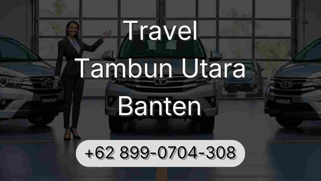 Travel Tambun Utara Banten