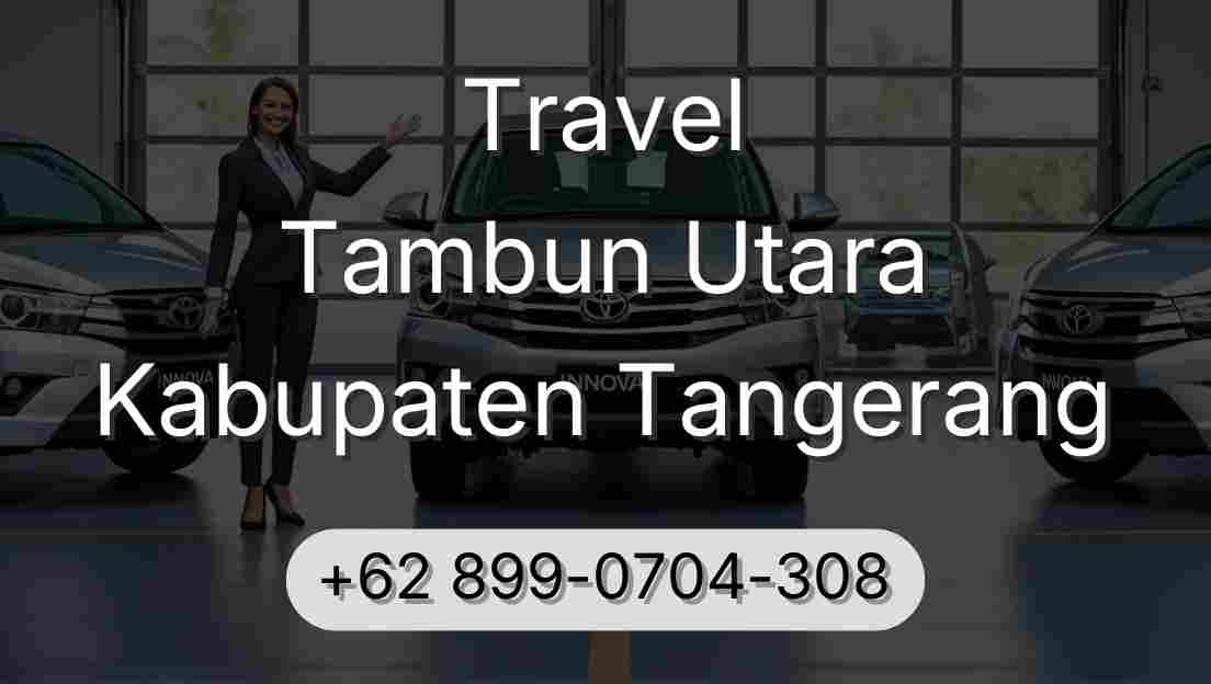 Travel Tambun Utara Kabupaten Tangerang