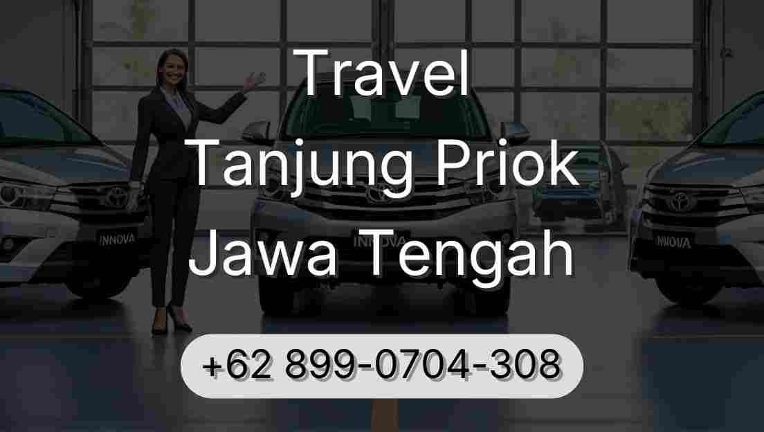 Travel Tanjung Priok Jawa Tengah