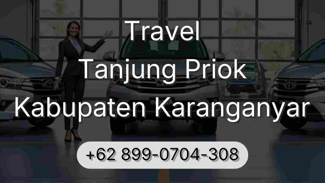 Travel Tanjung Priok Kabupaten Karanganyar