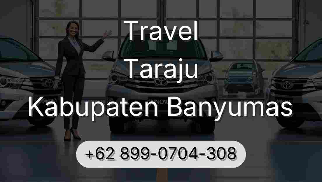 Travel Taraju Kabupaten Banyumas