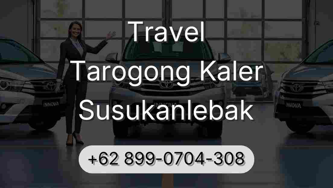 Travel Tarogong Kaler Susukanlebak