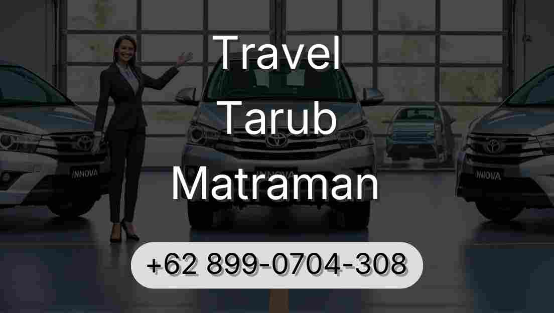 Travel Tarub Matraman