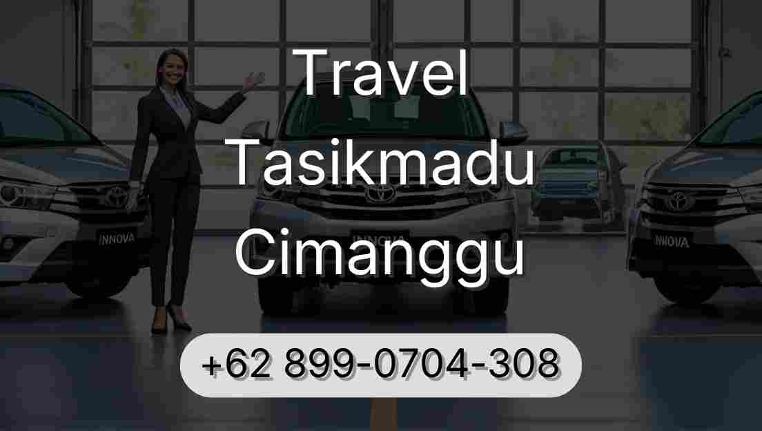 Travel Tasikmadu Cimanggu