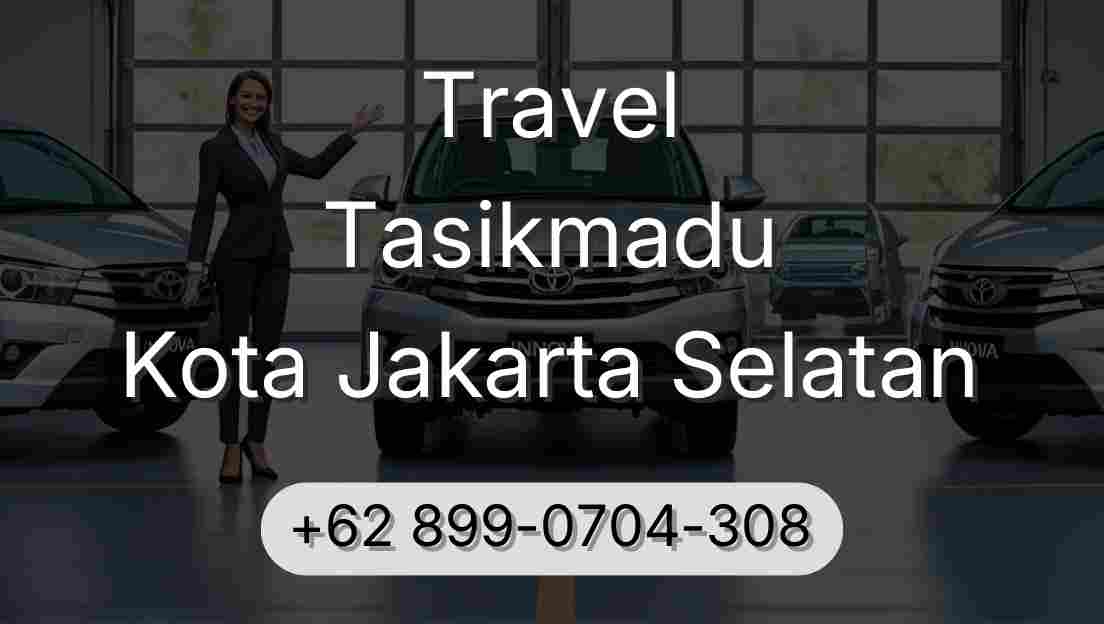 Travel Tasikmadu Kota Jakarta Selatan
