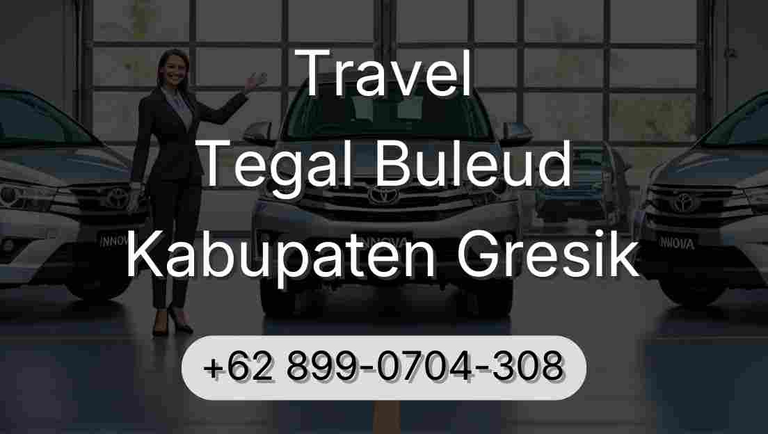 Travel Tegal Buleud Kabupaten Gresik