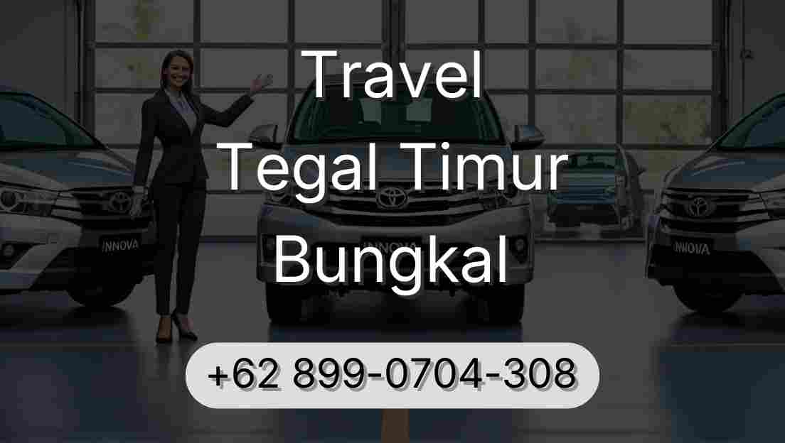 Travel Tegal Timur Bungkal