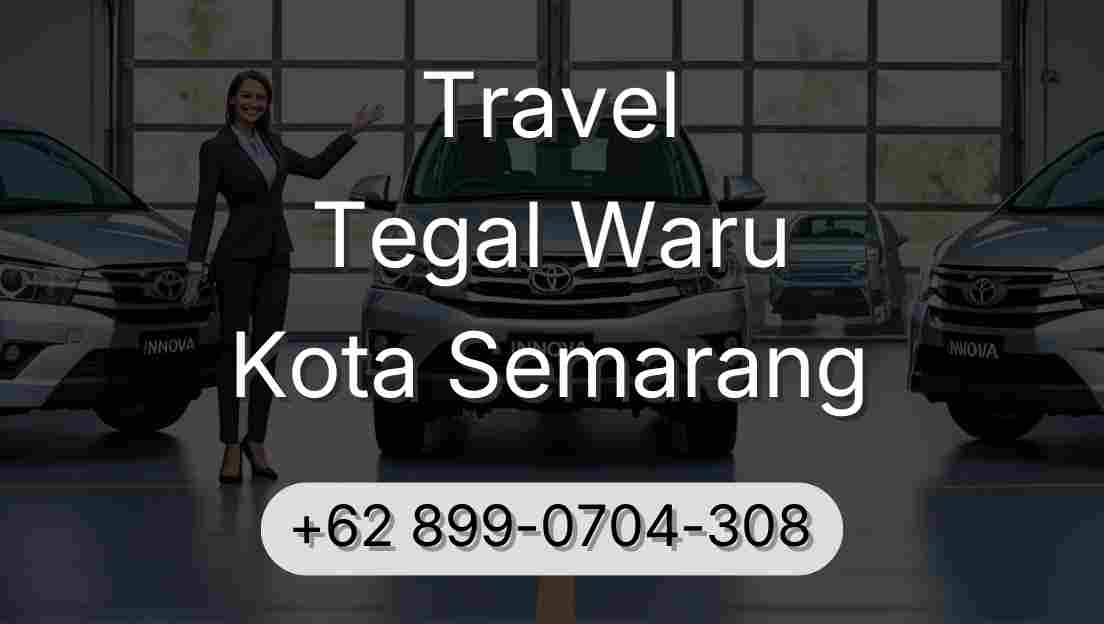 Travel Tegal Waru Kota Semarang