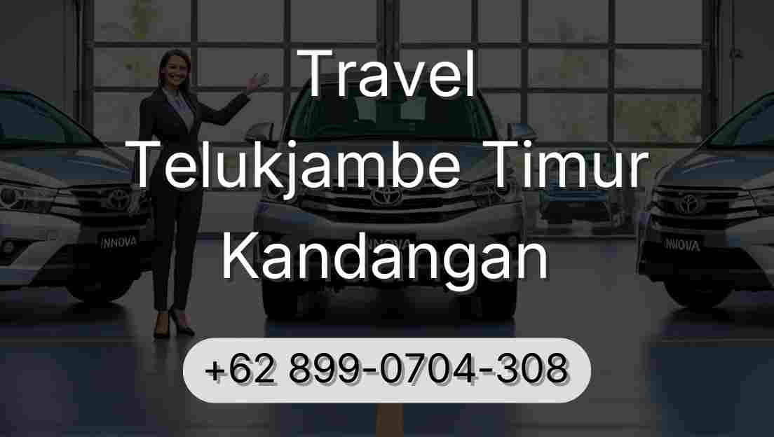 Travel Telukjambe Timur Kandangan