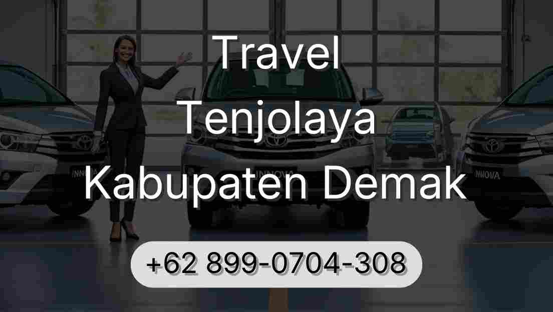 Travel Tenjolaya Kabupaten Demak
