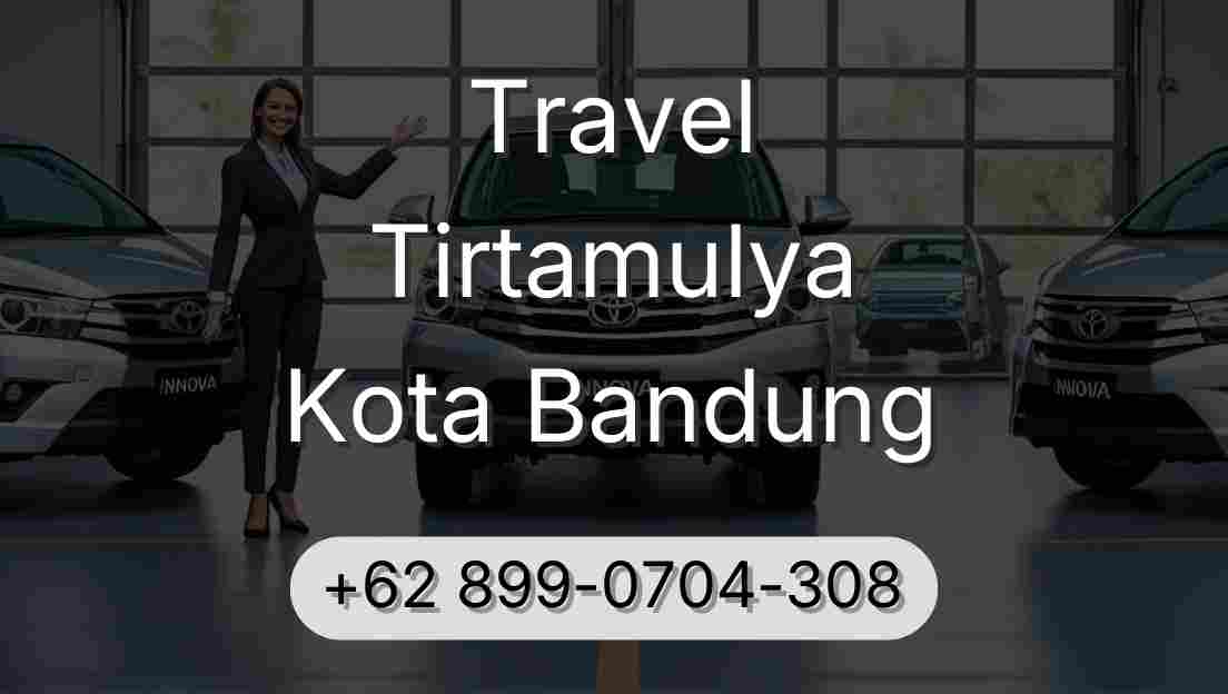 Travel Tirtamulya Kota Bandung