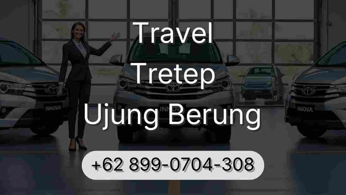 Travel Tretep Ujung Berung