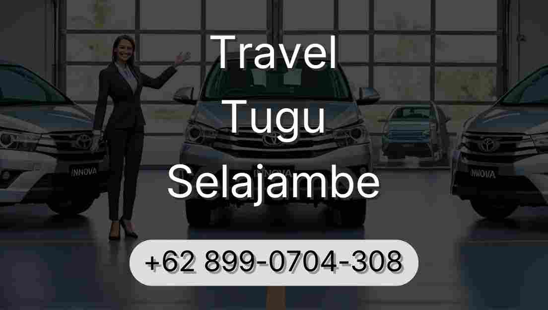 Travel Tugu Selajambe