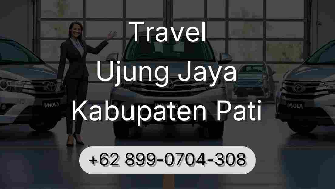 Travel Ujung Jaya Kabupaten Pati