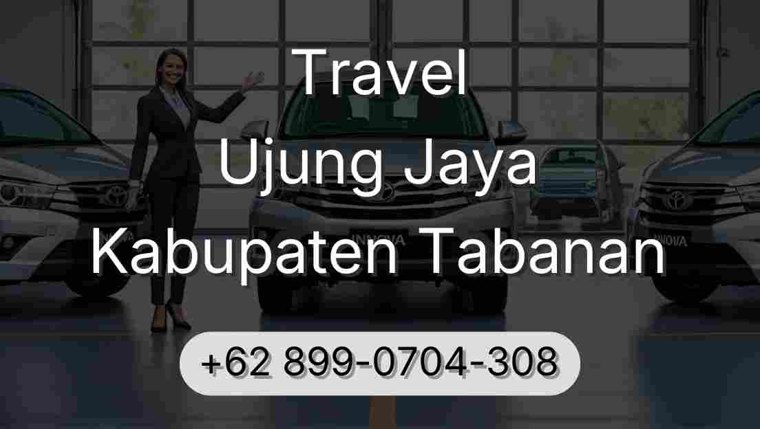 Travel Ujung Jaya Kabupaten Tabanan