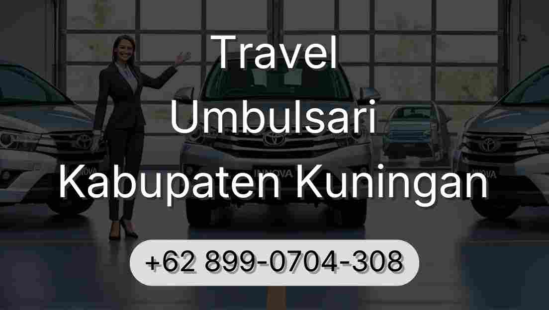 Travel Umbulsari Kabupaten Kuningan