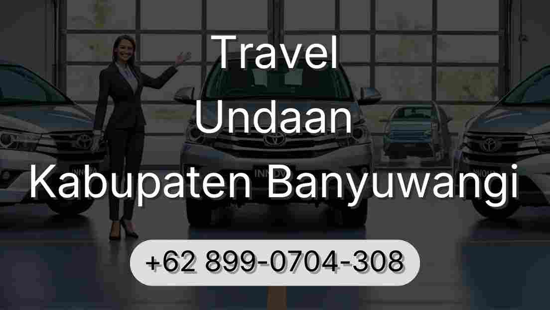 Travel Undaan Kabupaten Banyuwangi