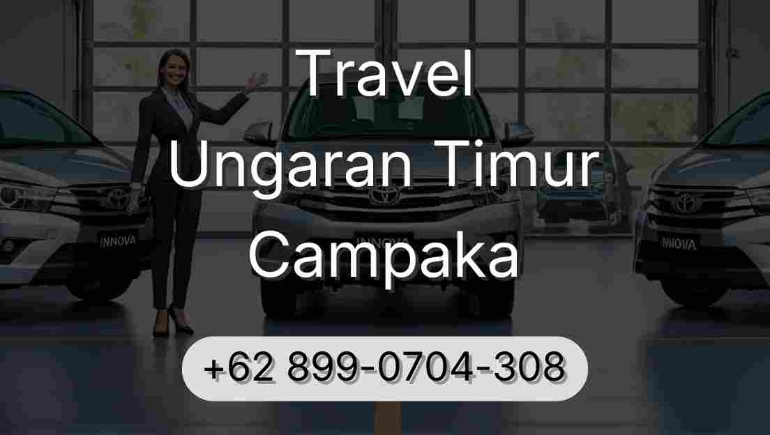 Travel Ungaran Timur Campaka