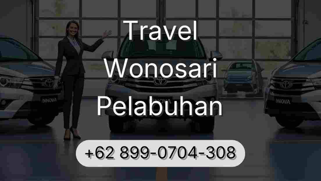 Travel Wonosari Pelabuhan